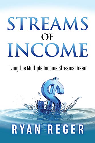 Beispielbild fr Streams of Income: Living the Multiple Income Streams Dream zum Verkauf von ThriftBooks-Dallas