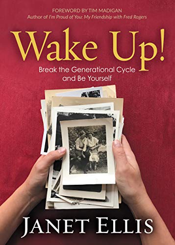 Beispielbild fr Wake Up!: Break the Generational Cycle and Be Yourself zum Verkauf von Books From California