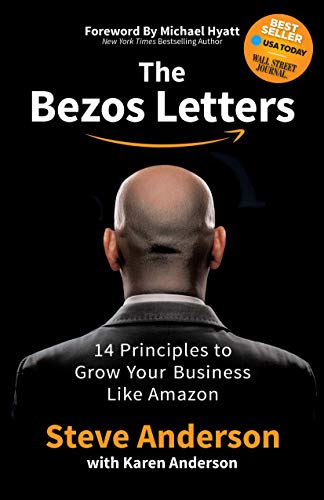 Stock image for The Bezos Letters: 14 Principles to Grow Your Business Like Amazon for sale by HPB-Red