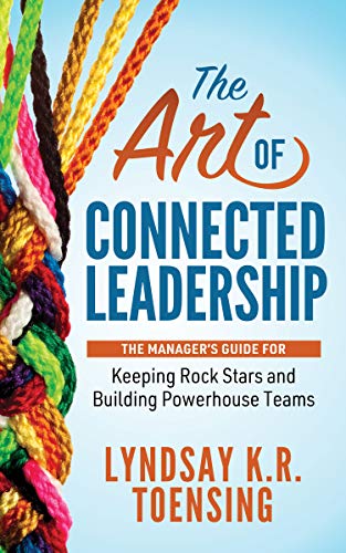 Stock image for The Art of Connected Leadership for sale by Blackwell's