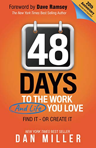 Stock image for 48 Days: To the Work You Love for sale by SecondSale