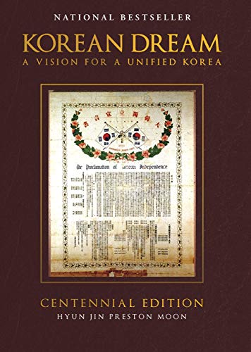Beispielbild fr Korean Dream: A Vision For a Unified Korea zum Verkauf von SecondSale