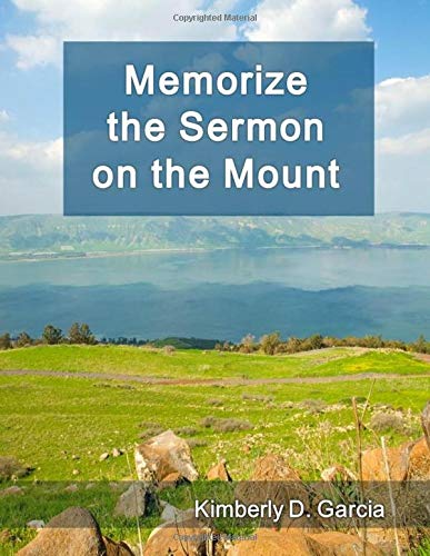 9781642810547: Memorize the Sermon on the Mount: A New Scripture Memory System to Memorize Life Lessons from Jesus in Only Minutes per Day