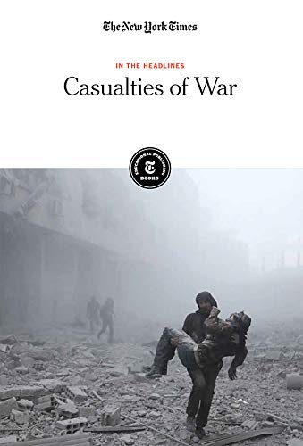 Beispielbild fr Casualties of War (In the Headlines) zum Verkauf von Buchpark