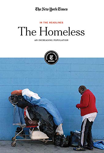 Beispielbild fr The Homeless: An Increasing Population (In the Headlines) zum Verkauf von Buchpark