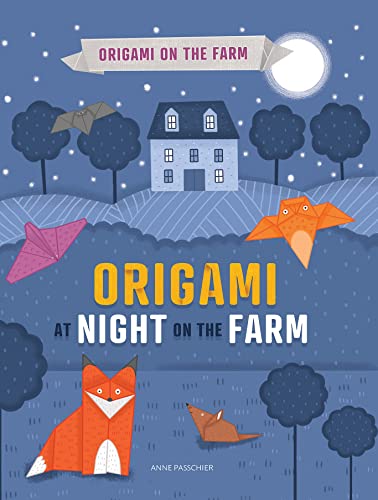 Stock image for Origami at Night on the Farm for sale by ThriftBooks-Atlanta