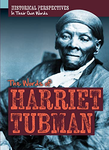 9781642824605: The Words of Harriet Tubman (Historical Perspectives: in Their Own Words)