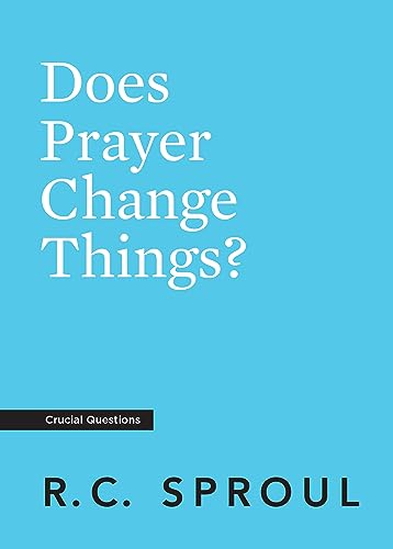 Imagen de archivo de Does Prayer Change Things? (Crucial Questions) a la venta por SecondSale