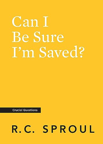 Stock image for Can I Be Sure Im Saved? (Crucial Questions) for sale by Goodwill of Colorado
