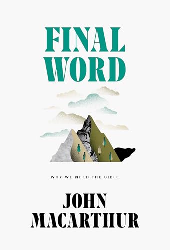 Beispielbild fr Final Word: Why We Need the Bible zum Verkauf von Wonder Book