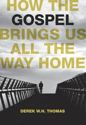 Beispielbild fr How the Gospel Brings Us All the Way Home zum Verkauf von BooksRun