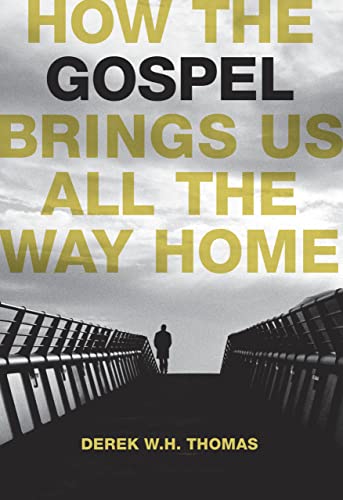 Stock image for How the Gospel Brings Us All the Way Home for sale by BooksRun