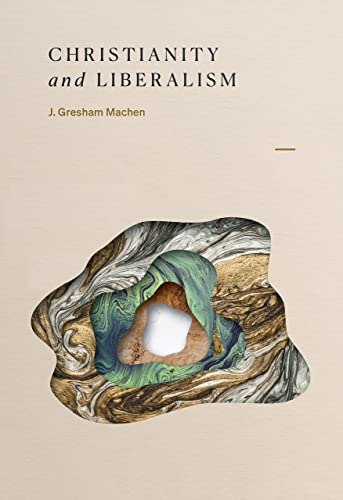 Stock image for Christianity and Liberalism [Paperback] Machen, J. Gresham for sale by Lakeside Books