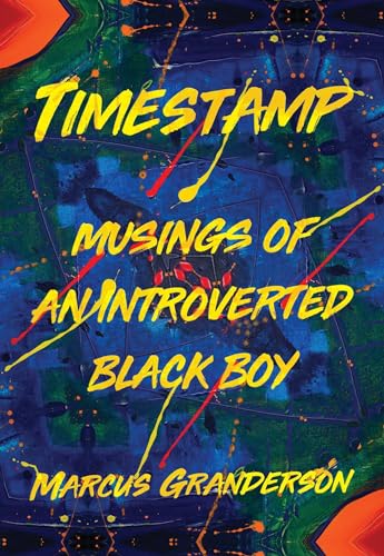 9781642931822: Timestamp: Musings of an Introverted Black Boy