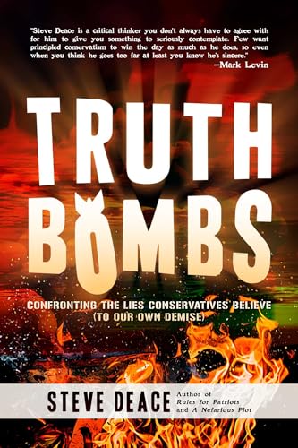 Stock image for Truth Bombs: Confronting the Lies Conservatives Believe (To Our Own Demise) for sale by Dream Books Co.