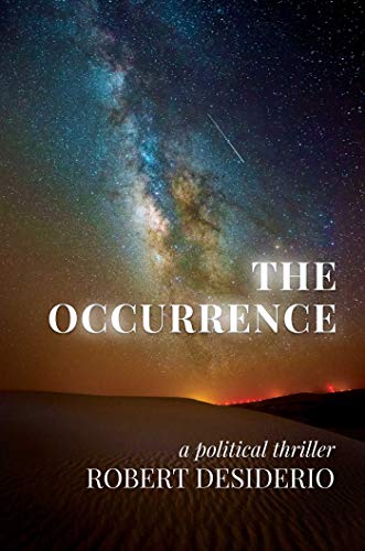 9781642933000: The Occurrence: A Political Thriller