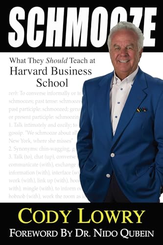 Stock image for Schmooze: What They Should Teach at Harvard Business School for sale by Orion Tech