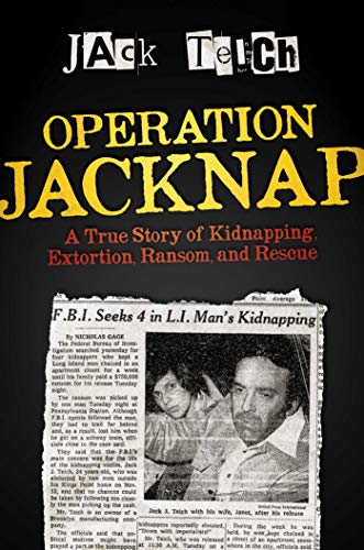 Imagen de archivo de Operation Jacknap: A True Story of Kidnapping, Extortion, Ransom, and Rescue a la venta por Dream Books Co.