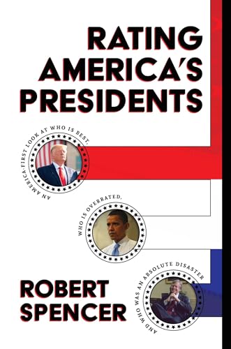 Beispielbild fr Rating America's Presidents: An America-First Look at Who Is Best, Who Is Overrated, and Who Was An Absolute Disaster zum Verkauf von Wonder Book