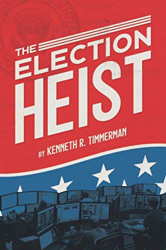 Imagen de archivo de The Election Heist a la venta por Wonder Book