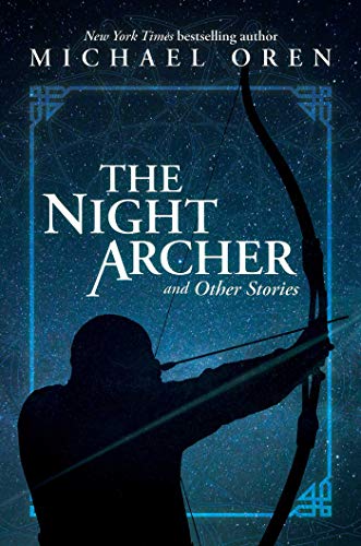 Beispielbild fr The Night Archer : And Other Stories zum Verkauf von Better World Books