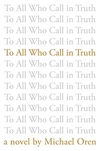 Stock image for To All Who Call in Truth for sale by PlumCircle