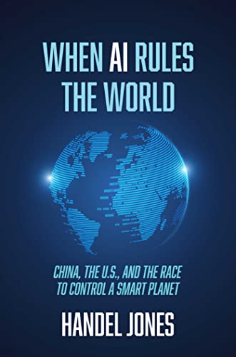 Jones, Handel,When AI Rules the World
