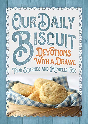Beispielbild fr Our Daily Biscuit: Devotions with a Drawl zum Verkauf von ThriftBooks-Dallas