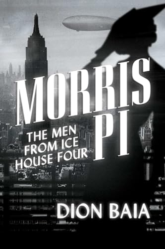 Stock image for Morris Pi: The Men from Ice House Four for sale by ThriftBooks-Atlanta