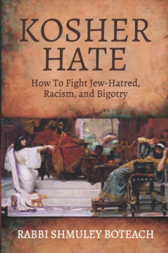 Beispielbild fr Kosher Hate: How To Fight Jew-Hatred, Racism, and Bigotry zum Verkauf von California Books