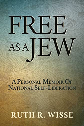 Beispielbild fr Free as a Jew: A Personal Memoir of National Self-Liberation zum Verkauf von Goodwill of Colorado