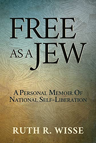 Stock image for Free as a Jew: A Personal Memoir of National Self-Liberation for sale by Goodwill of Colorado