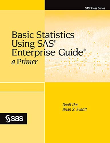 Stock image for Basic Statistics Using SAS Enterprise Guide: A Primer for sale by Buchpark