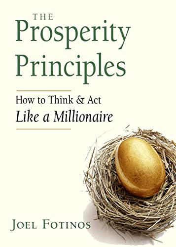 9781642970111: The Prosperity Principles: How to Think & Act Like a Millionaire