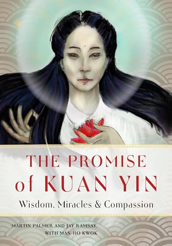 Beispielbild fr The Promise of Kuan Yin: Wisdom, Miracles, & Compassion zum Verkauf von BooksRun