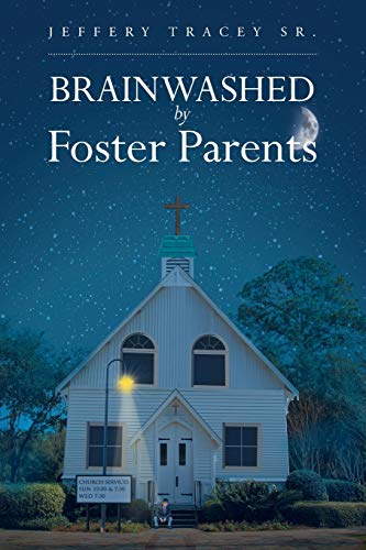 Stock image for Brainwashed by Foster Parents for sale by ThriftBooks-Dallas