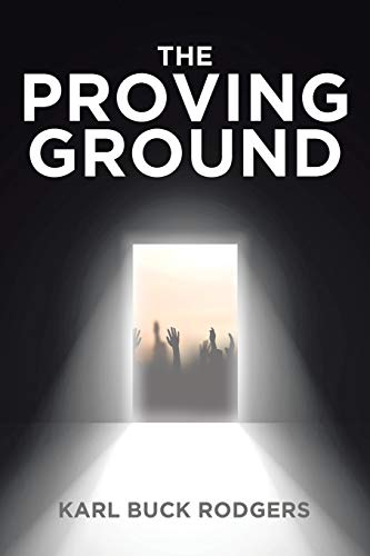 Imagen de archivo de The Proving Ground a la venta por Bookmonger.Ltd