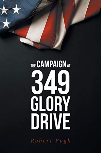 Beispielbild fr The Campaign at 349 Glory Drive zum Verkauf von Books From California