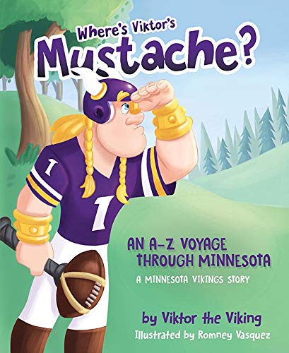 Stock image for Wheres Viktors Mustache? An A to Z Voyage Through Minnesota for sale by Goodwill Books