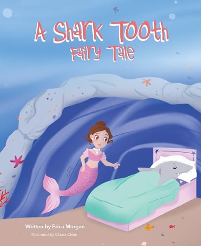 Stock image for A Shark Tooth Fairy Tale for sale by SecondSale