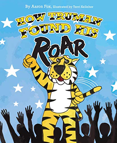 Imagen de archivo de How Truman Found His Roar a la venta por HPB-Ruby