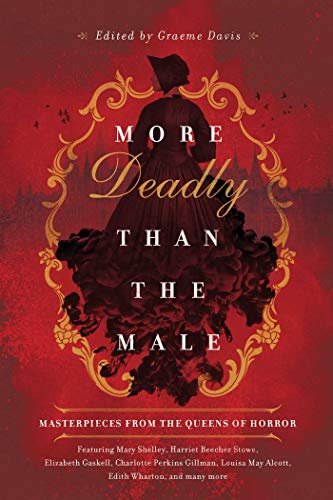 Beispielbild fr More Deadly Than the Male : Masterpieces from the Queens of Horror zum Verkauf von Better World Books: West