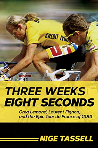 Beispielbild fr Three Weeks, Eight Seconds : Greg Lemond, Laurent Fignon, and the Epic Tour de France Of 1989 zum Verkauf von Better World Books
