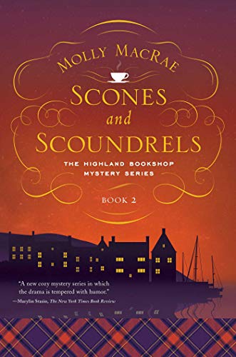 Stock image for Scones and Scoundrels: The Highland Bookshop Mystery Series: Book 2 for sale by ZBK Books