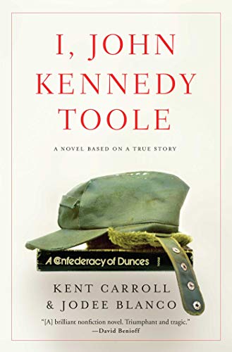 Imagen de archivo de I, John Kennedy Toole : A Novel a la venta por Better World Books