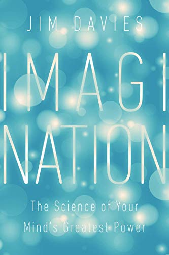 Beispielbild fr Imagination: The Science of Your Mind's Greatest Power zum Verkauf von Jenson Books Inc