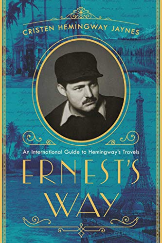 Beispielbild fr Ernest's Way: An International Journey Through Hemingway's Life zum Verkauf von ZBK Books