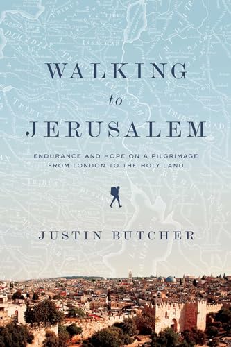 Beispielbild fr Walking to Jerusalem : Endurance and Hope on a Pilgrimage from London to the Holy Land zum Verkauf von Better World Books