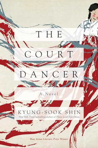 Beispielbild fr The Court Dancer: A Novel zum Verkauf von Open Books