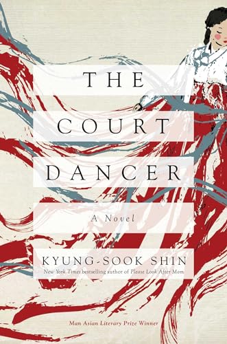 Imagen de archivo de The Court Dancer: A Novel a la venta por BooksRun